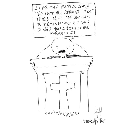 Do Not Be Afraid Digital Cartoon - by nakedpastor