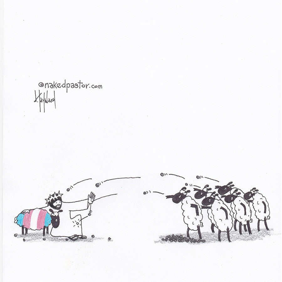 Don't Stone Others Trans Version Cartoon Print - by nakedpastor