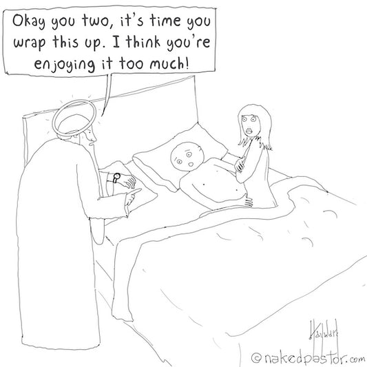 Enjoying Sex Too Much Digital Cartoon - by nakedpastor
