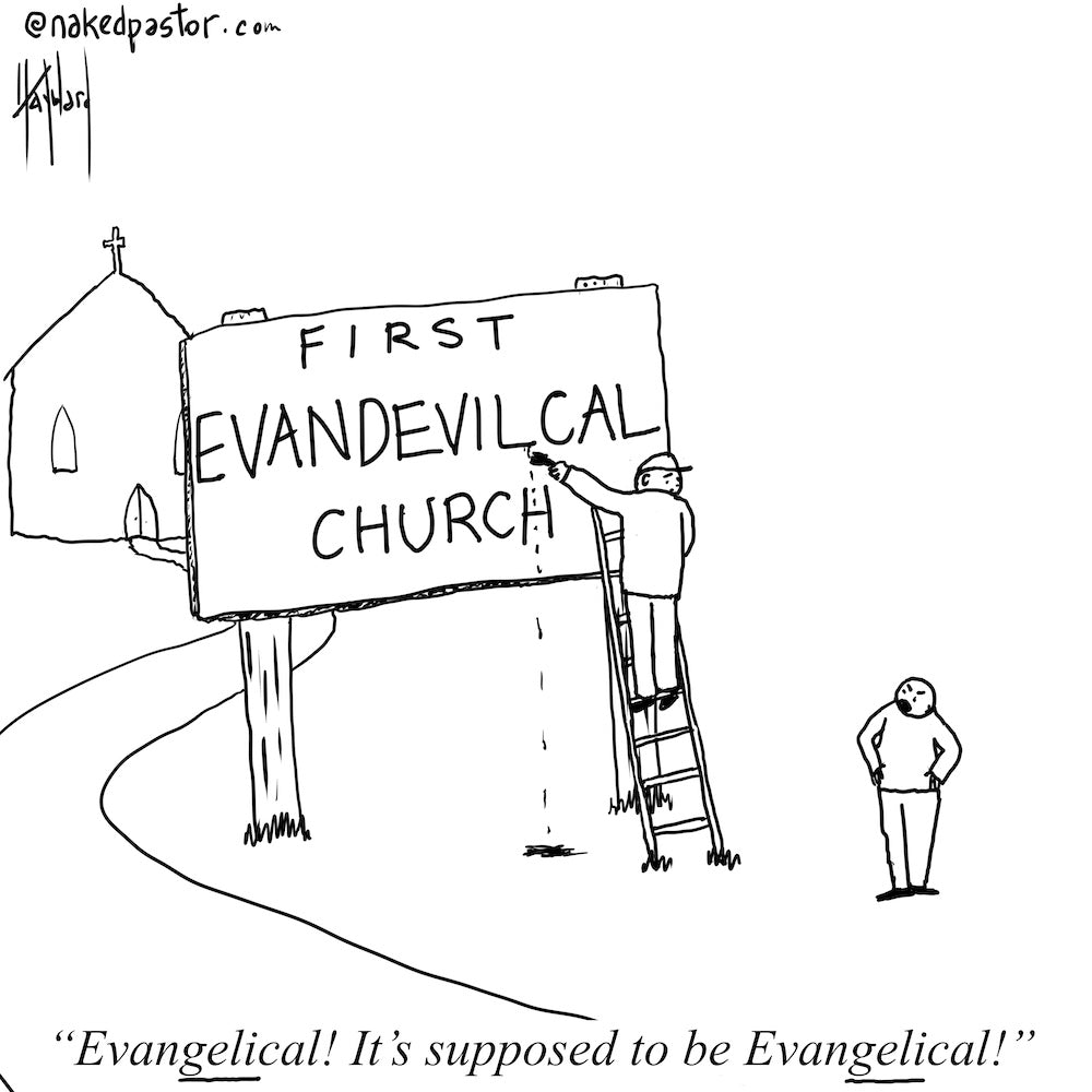 Evandevical Church Digital Cartoon - by nakedpastor