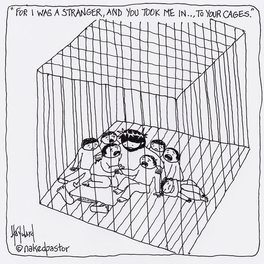 For I Was a Stranger Digital Cartoon - by nakedpastor