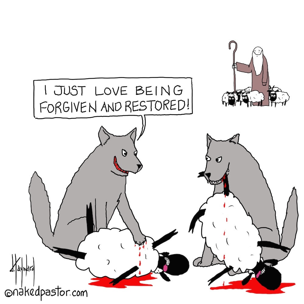 Forgiven and Restored Digital Cartoon - by nakedpastor