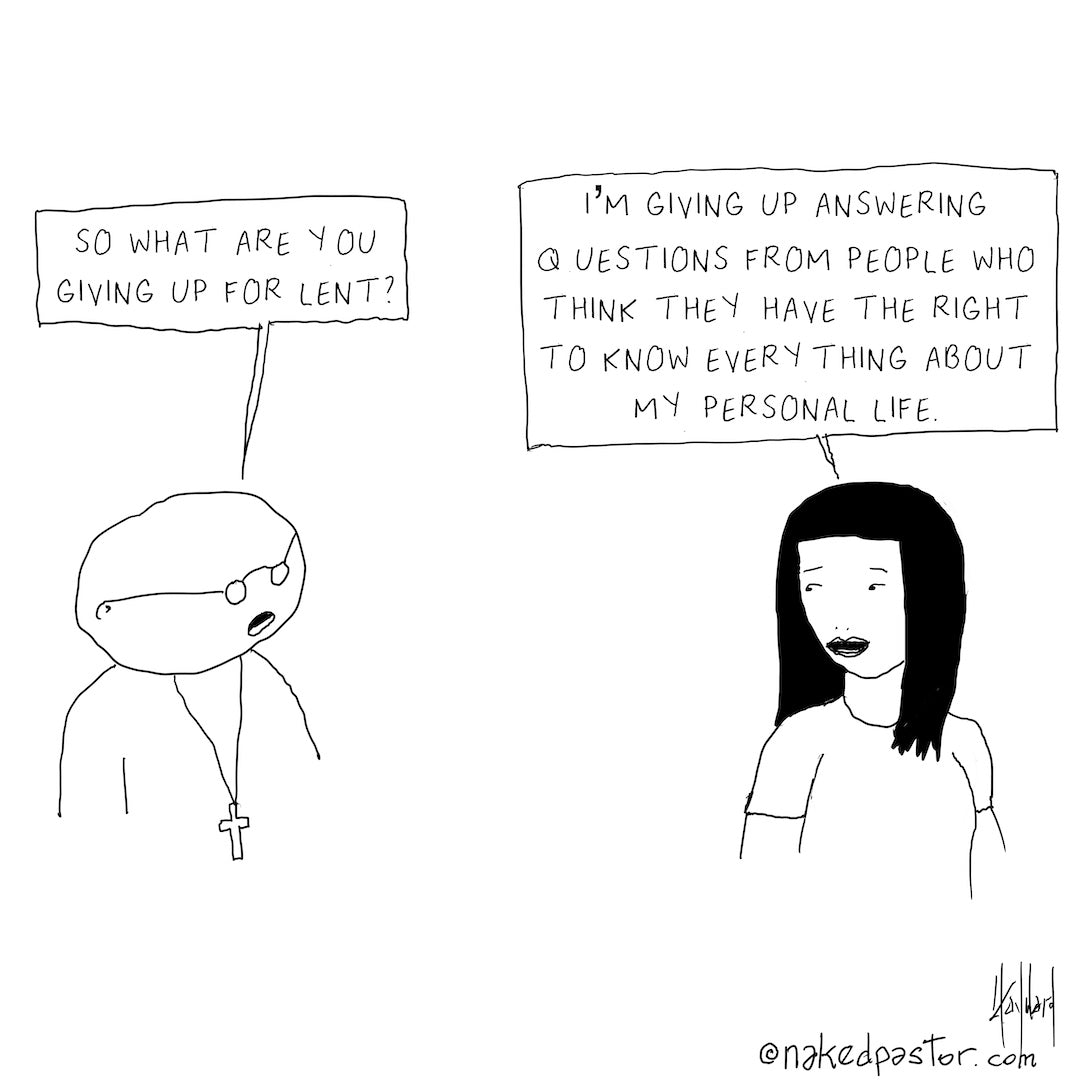 Giving Up For Lent Digital Cartoon - by nakedpastor