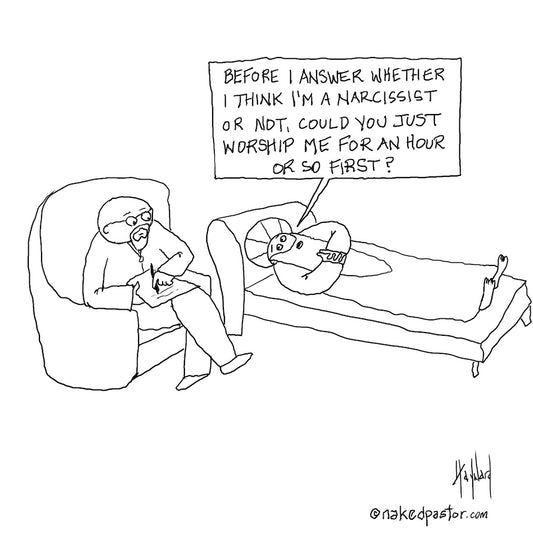God a Narcissist Digital Cartoon - by nakedpastor