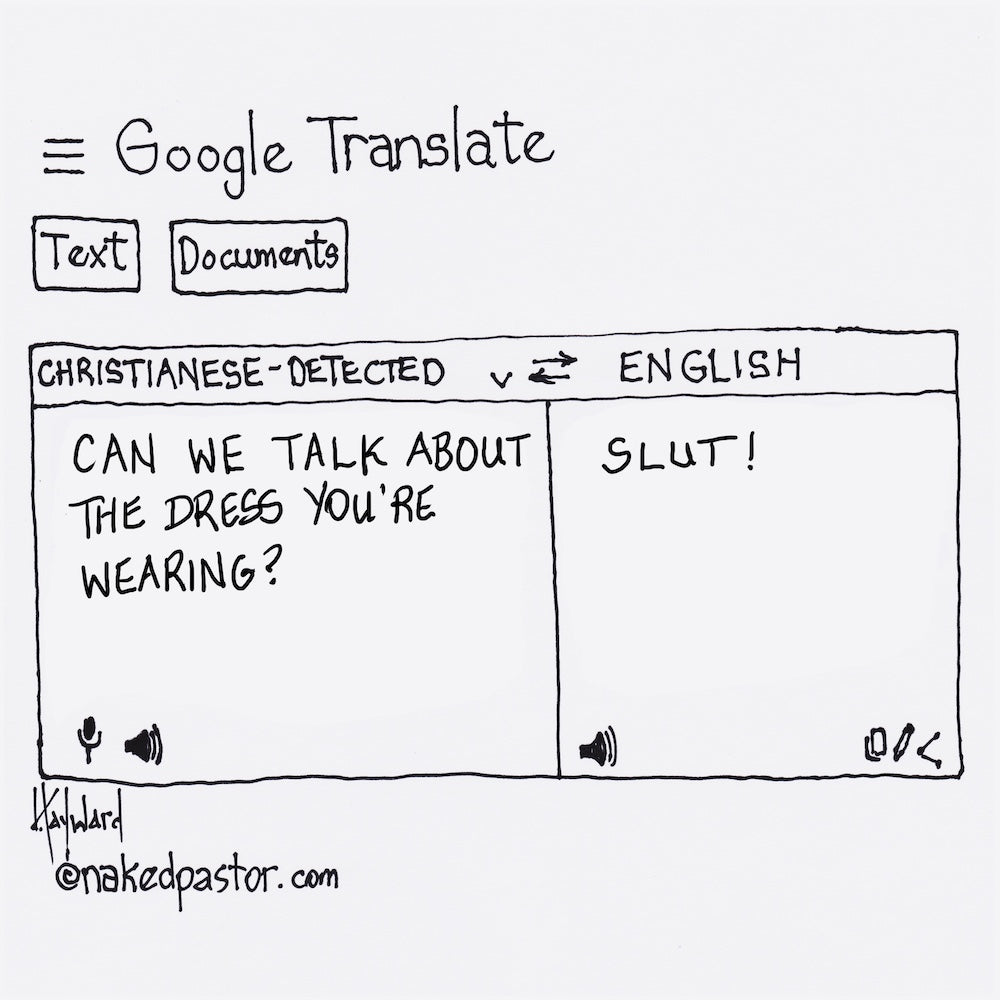 Google Translate "Can We Talk About Your Dress?" Digital Cartoon - by nakedpastor