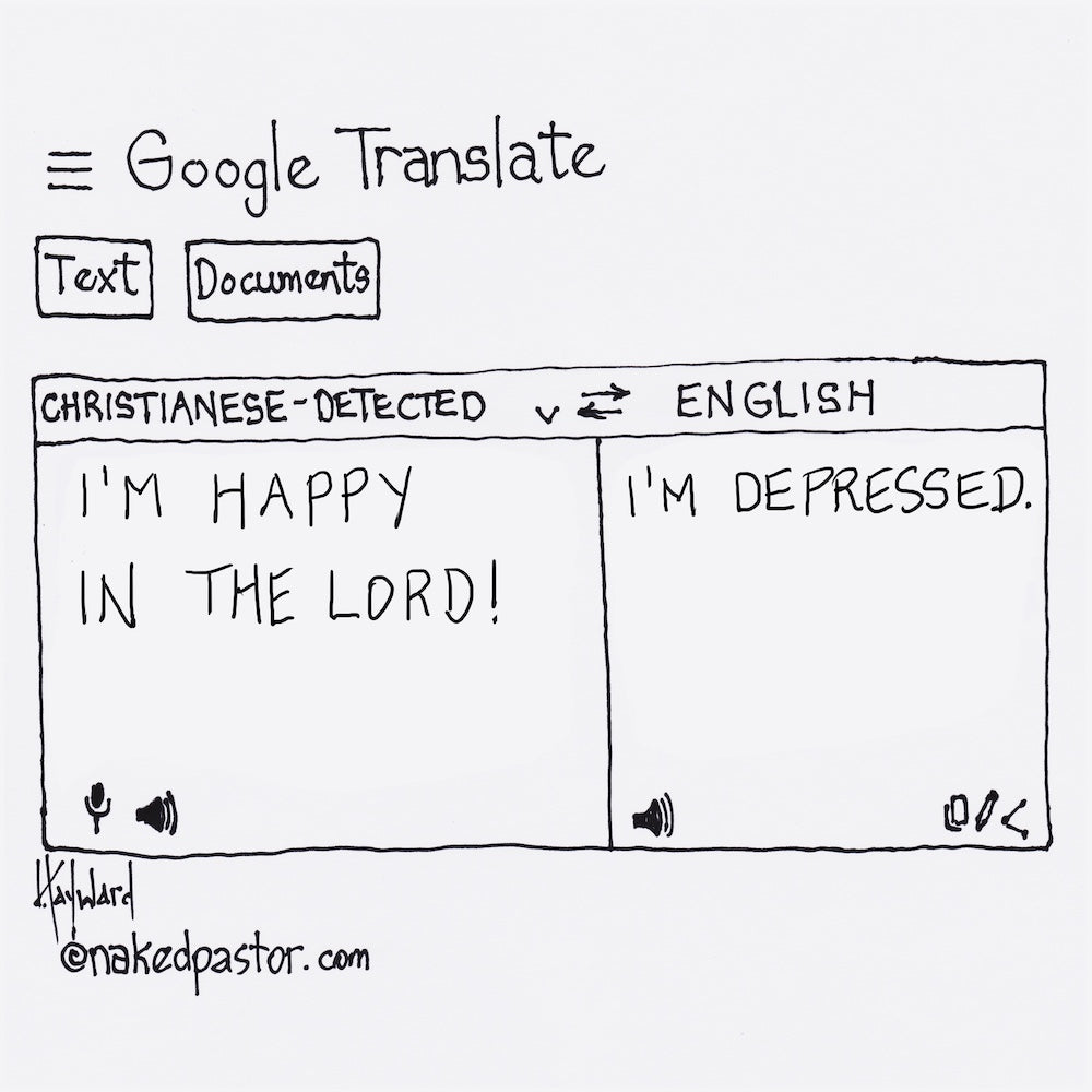 Google Translate "Happy In the Lord" Digital Cartoon - by nakedpastor