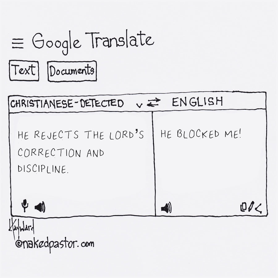 Google Translate He Blocked Me Digital Cartoon - by nakedpastor