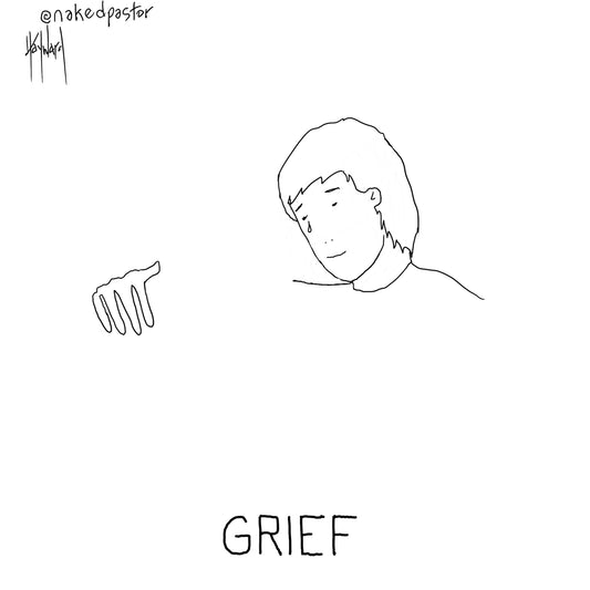 Grief Digital Cartoon - by nakedpastor