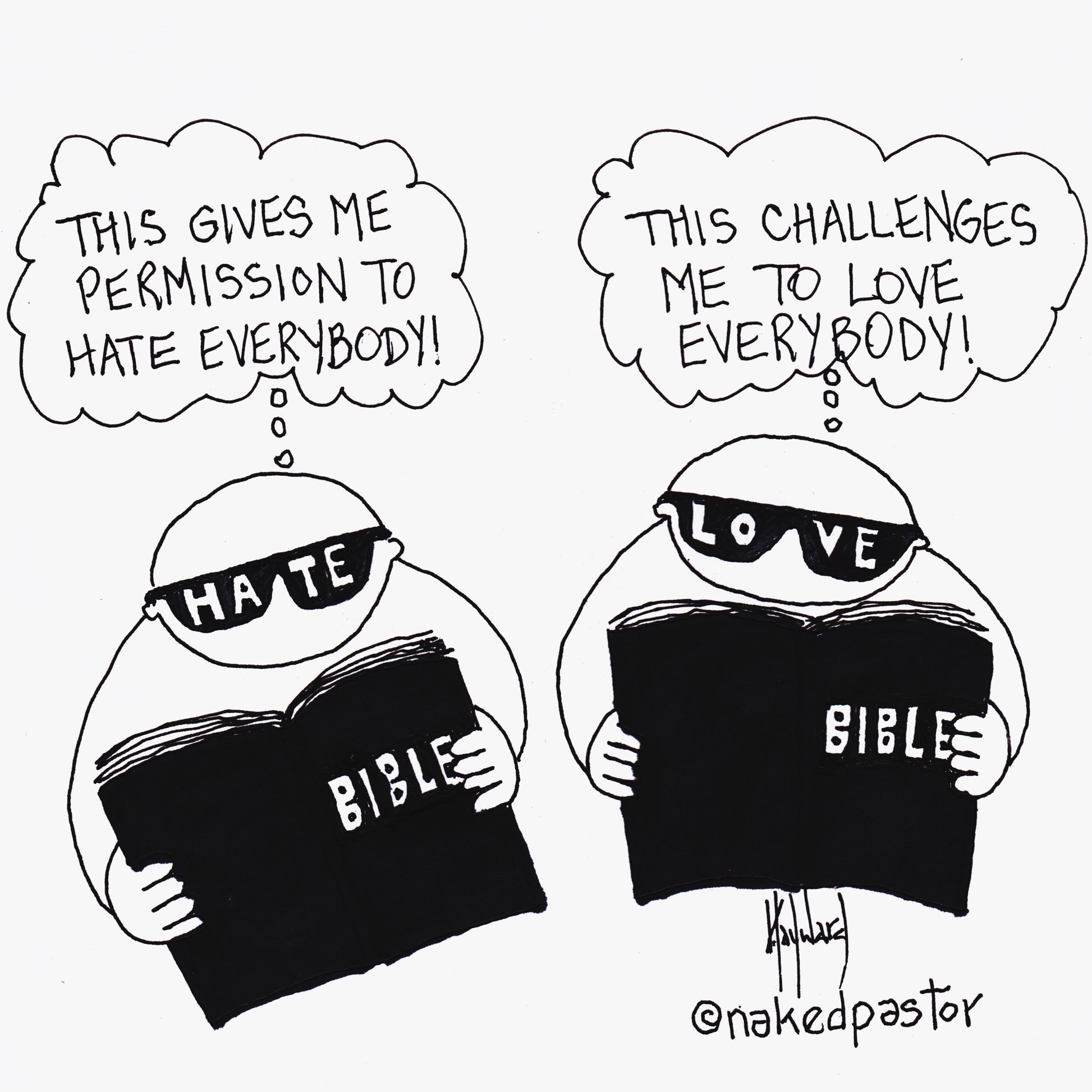 Hate or Love Everybody Digital Cartoon - by nakedpastor