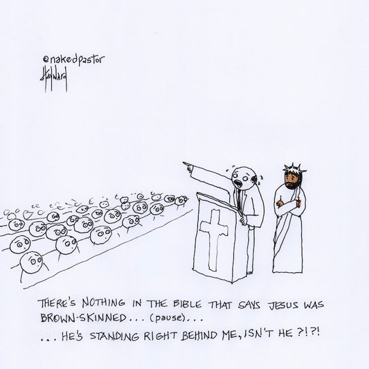 He's Standing Right Behind Me Digital Cartoon - by nakedpastor