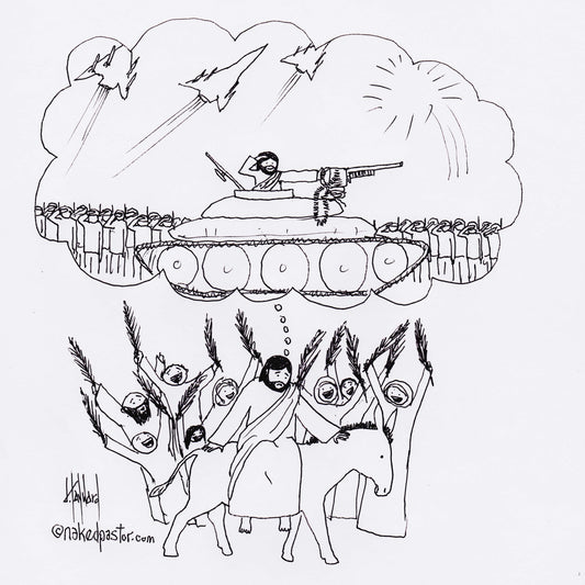 How Jesus Didn't Enter Jerusalem Digital Cartoon - by nakedpastor