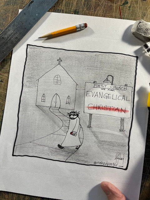 Evangelical Christian Original Cartoon Drawing - by nakedpastor