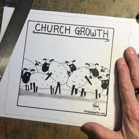 Church Growth Original Cartoon Drawing - by nakedpastor