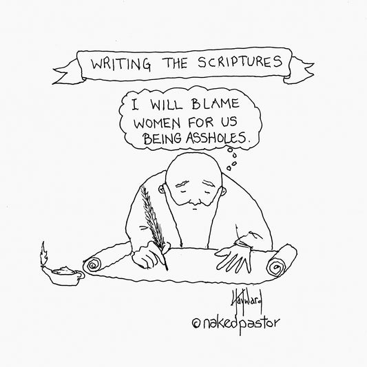 Blame Women Digital Cartoon - by nakedpastor