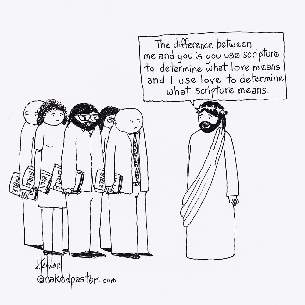 Love Versus the Bible Digital Cartoon - by nakedpastor