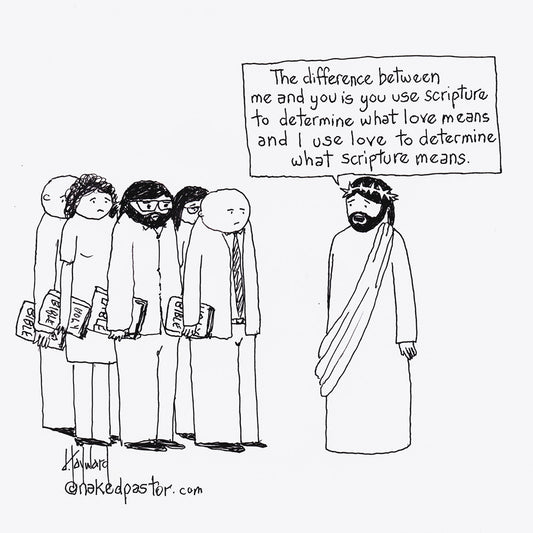 Love Versus the Bible Digital Cartoon - by nakedpastor
