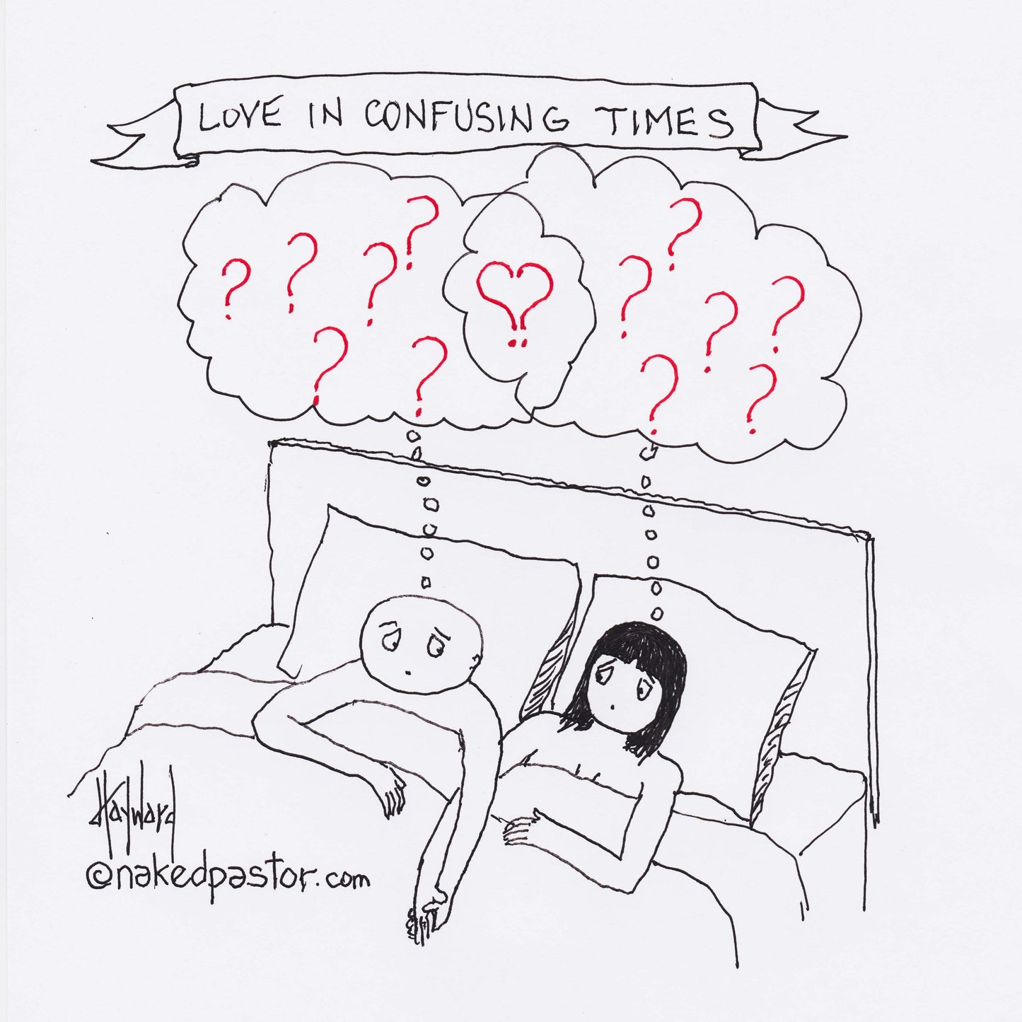 Love in Confusing Times Digital Cartoon - by nakedpastor