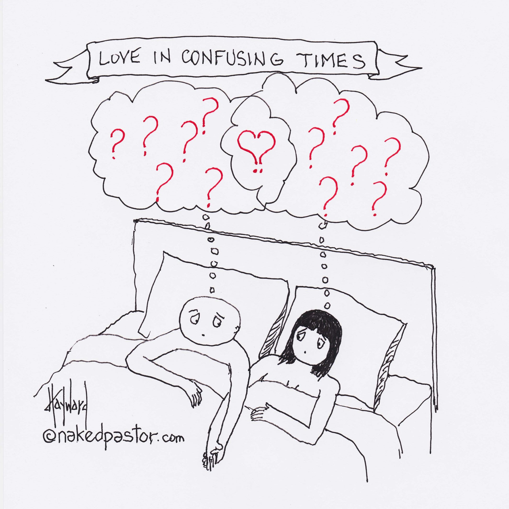 Love in Confusing Times Digital Cartoon - by nakedpastor