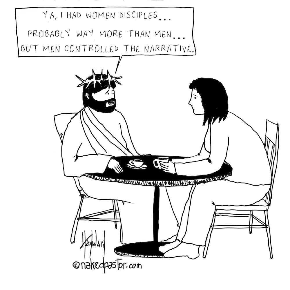 Men Controlled the Narrative Digital Cartoon - by nakedpastor