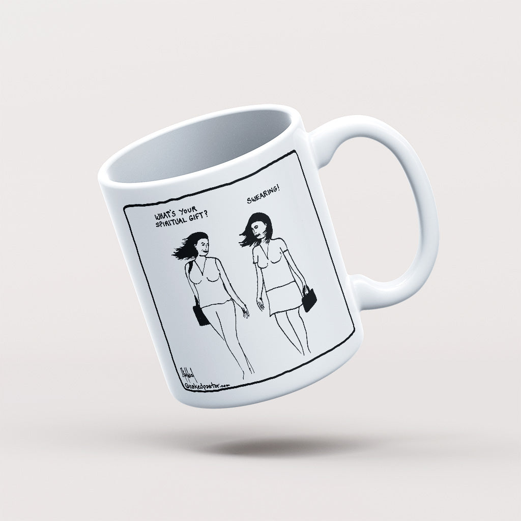 Swearing as a Spiritual Gift Mug - by nakedpastor
