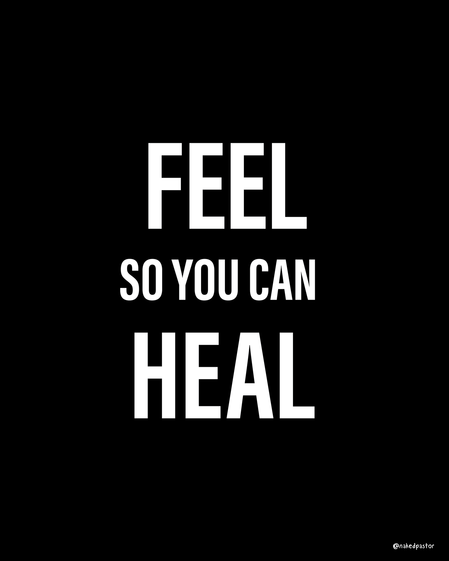 Feel So You Can Heal - Black