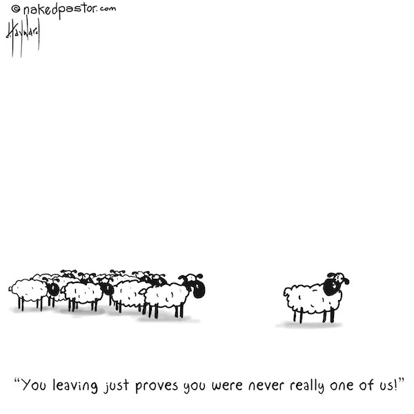 Never One of Us Digital Cartoon - by nakedpastor