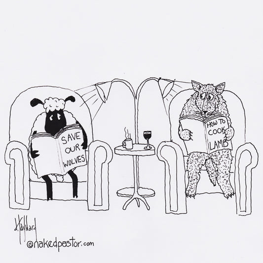 Never Trust a Wolf Digital Cartoon - by nakedpastor