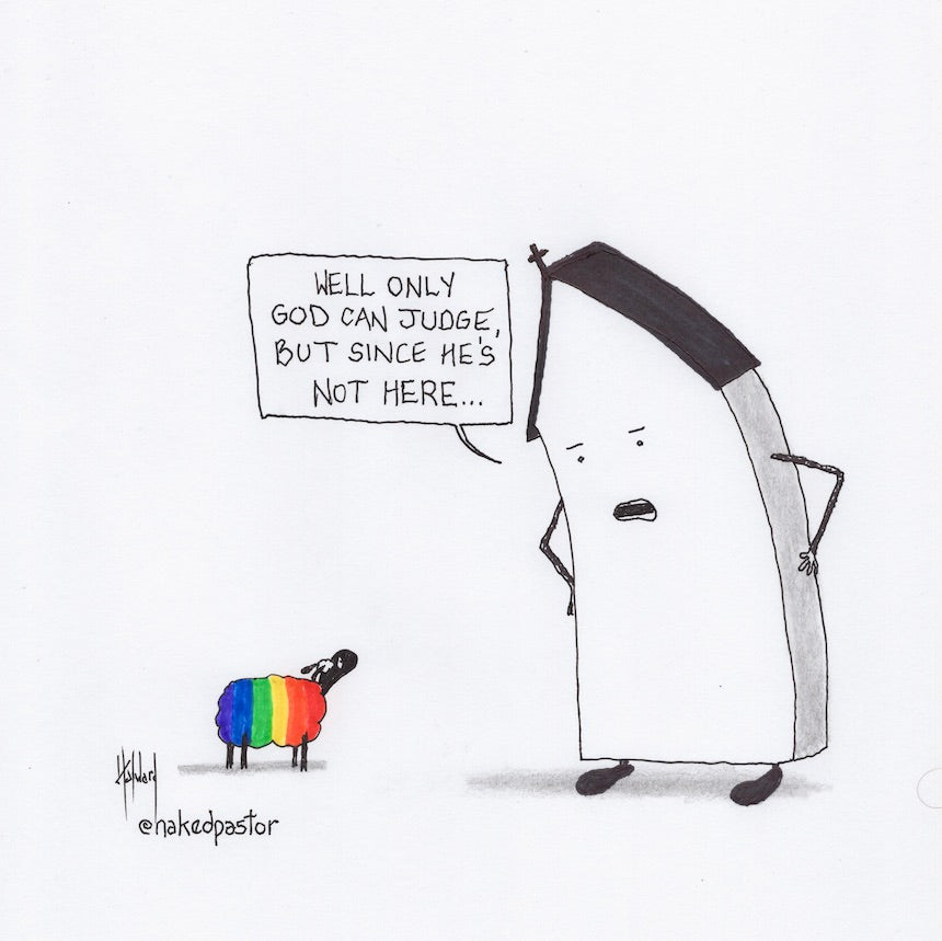 Only God Can Judge Original Cartoon Drawing - by nakedpastor