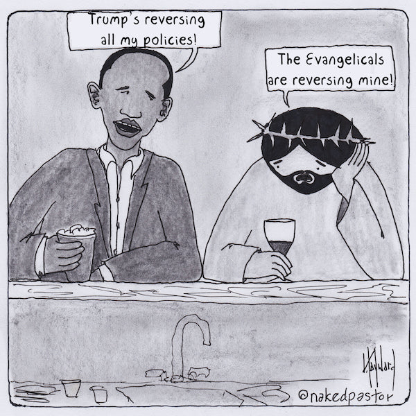 Obama and Jesus and Reversing Policies Digital Cartoon - by nakedpastor