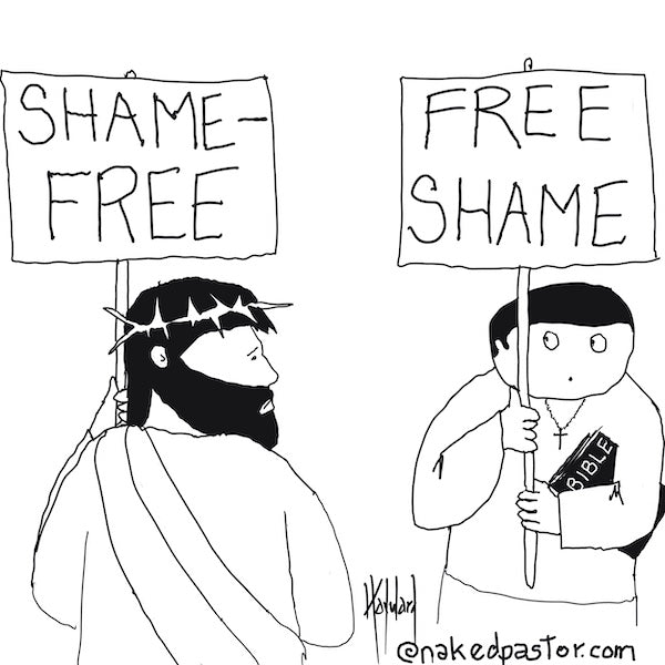 Shame-Free Free Shame Digital Cartoon - by nakedpastor