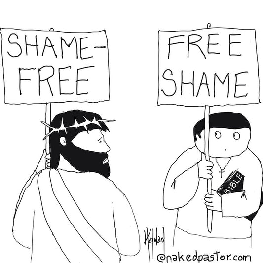 Shame-Free Free Shame Digital Cartoon - by nakedpastor