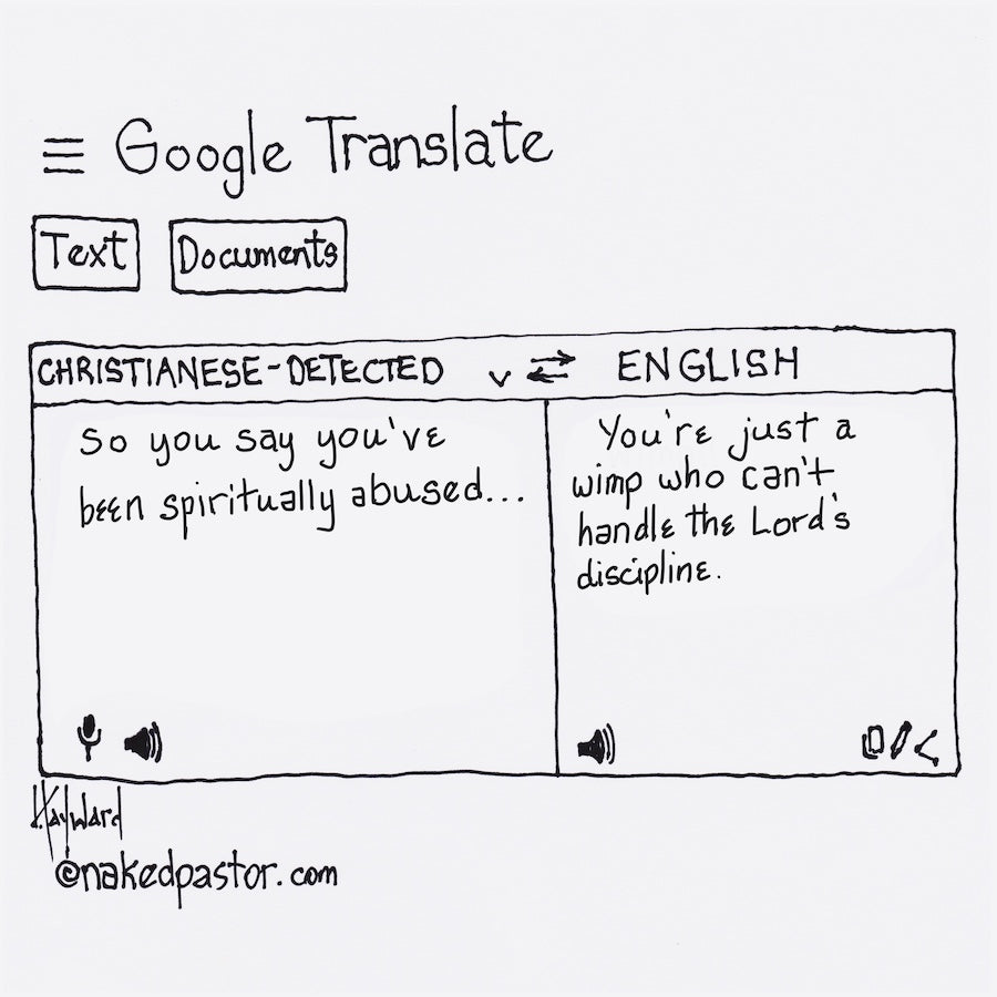 So You've Been Spiritually Abused Digital Cartoon - by nakedpastor