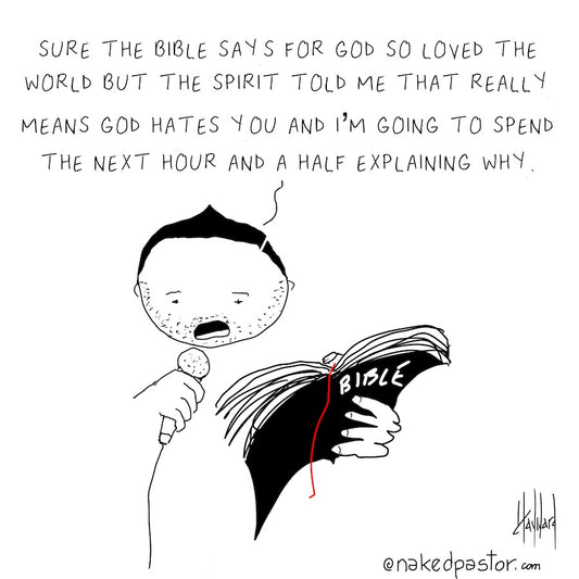 Sure the Bible Says Digital Cartoon - by nakedpastor