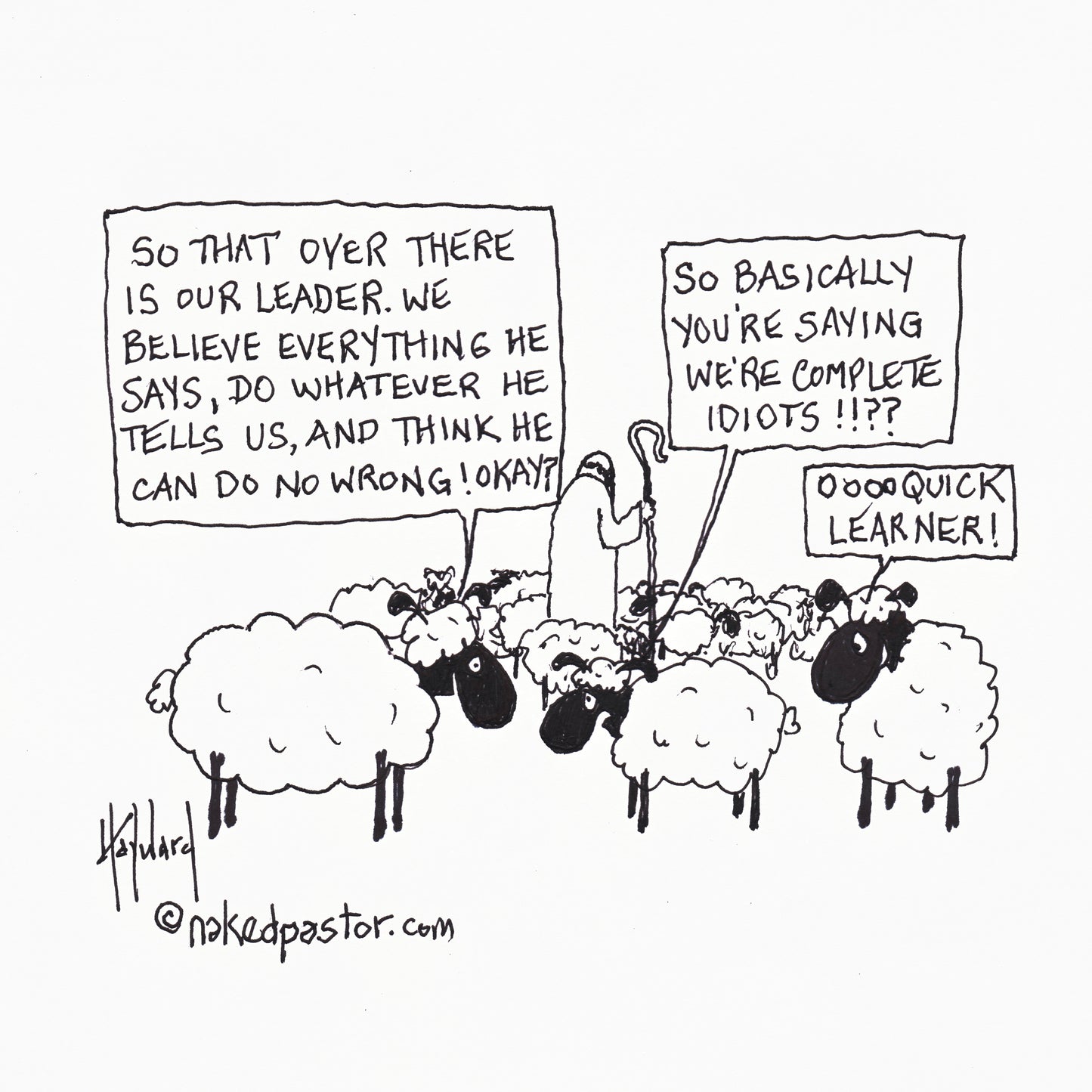 That is Our Leader Digital Cartoon - by nakedpastor