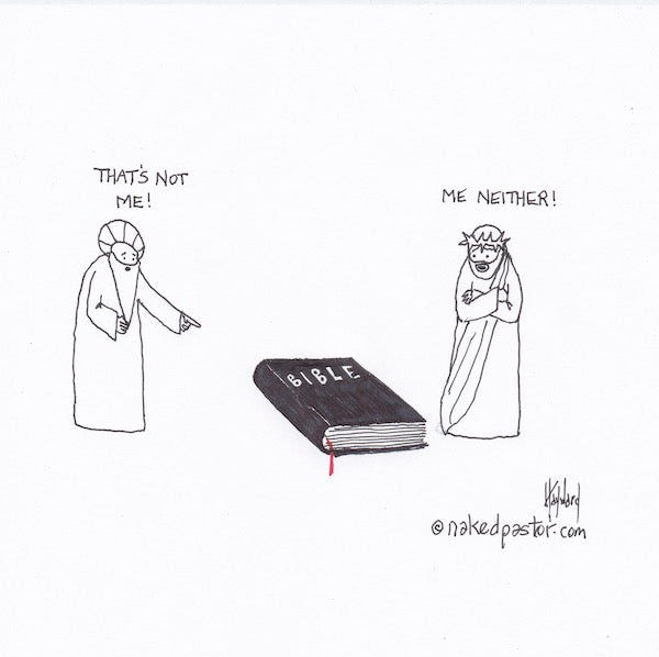 The Bible's Not Me Digital Cartoon - by nakedpastor