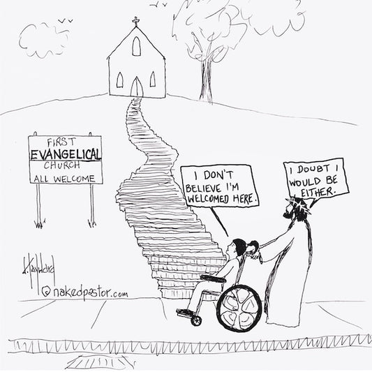 The Church and Access Digital Cartoon - by nakedpastor