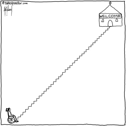 The Church and Accessibility Digital Cartoon - by nakedpastor