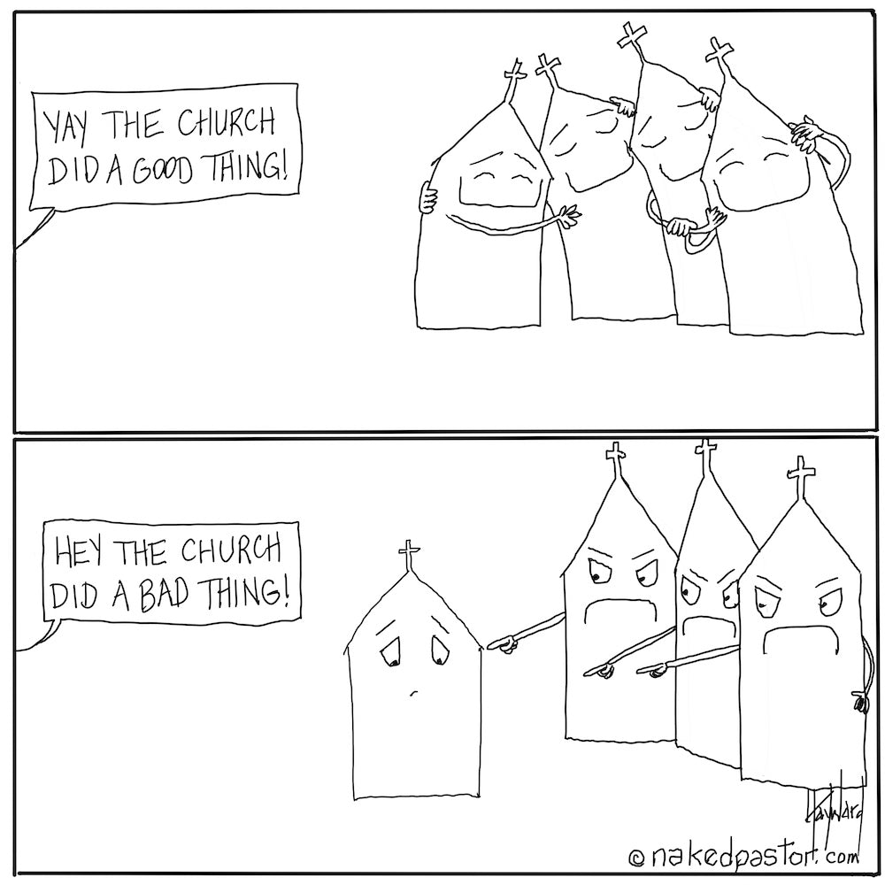 The Church Did a Bad Thing Digital Cartoon - by nakedpastor