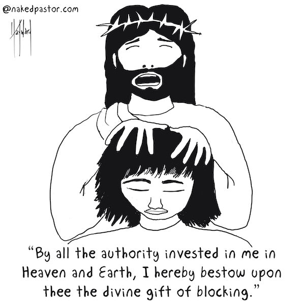 The Divine Gift of Blocking Digital Cartoon - by nakedpastor