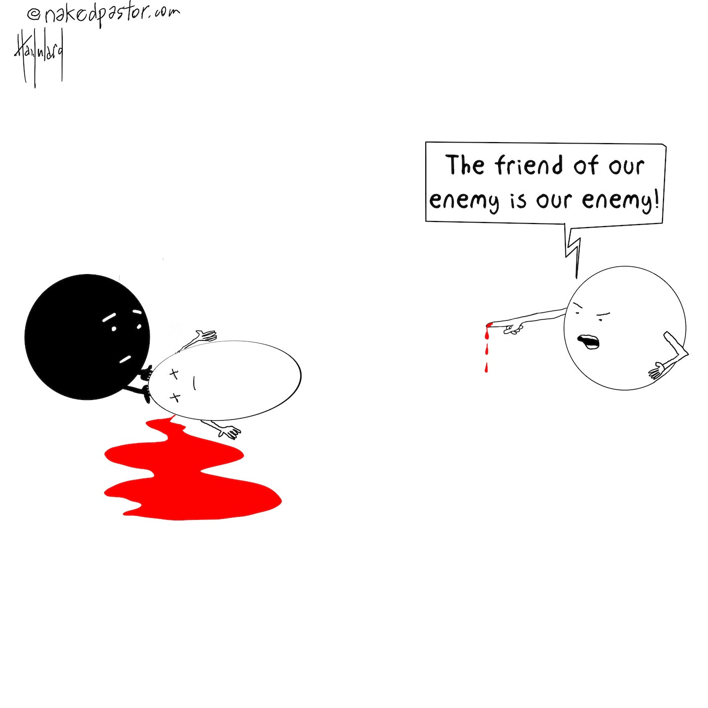 The Friend of Our Enemy Digital Cartoon - by nakedpastor