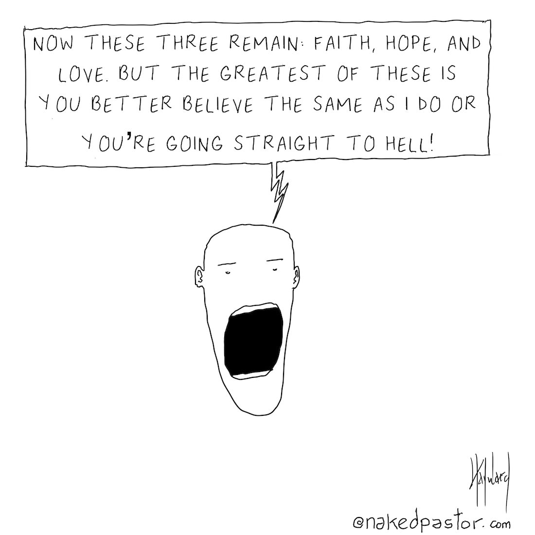 The Greatest of These Digital Cartoon - by nakedpastor