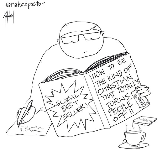 The Kind of Christian Digital Cartoon - by nakedpastor