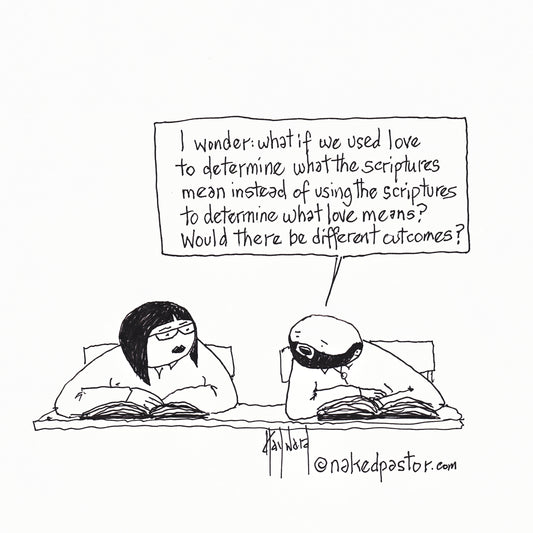 The Scriptures Versus Love Digital Cartoon - by nakedpastor