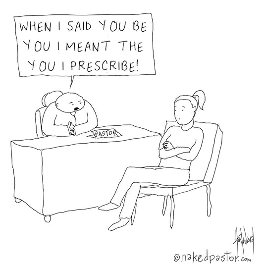 The You I Prescribe Digital Cartoon - by nakedpastor