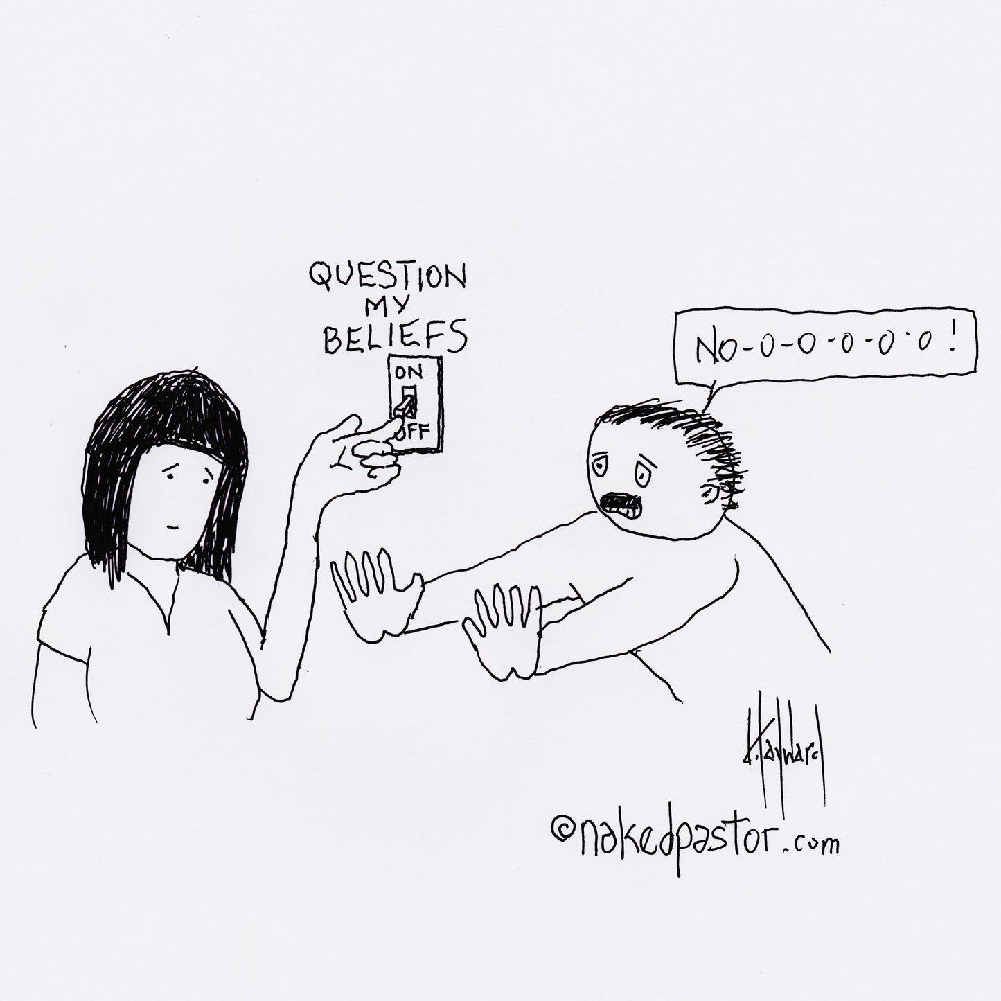 Turn on Questioning Your Beliefs Digital Cartoon - by nakedpastor