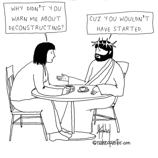 Warning About Deconstructing Digital Cartoon - by nakedpastor