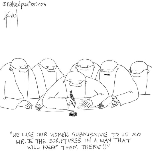 We Like Our Women Submissive Digital Cartoon - by nakedpastor