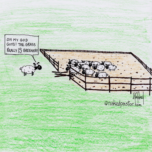 Greener Grass Digital Cartoon - by nakedpastor