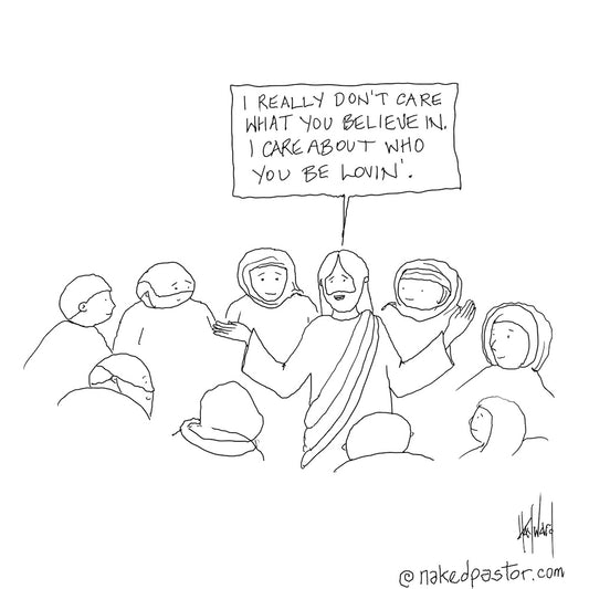 Who You Be Lovin Digital Cartoon - by nakedpastor