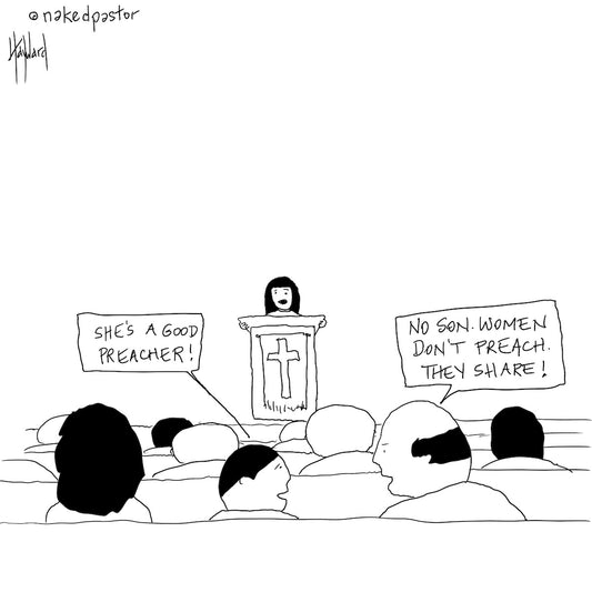 Women Don't Preach Digital Cartoon - by nakedpastor
